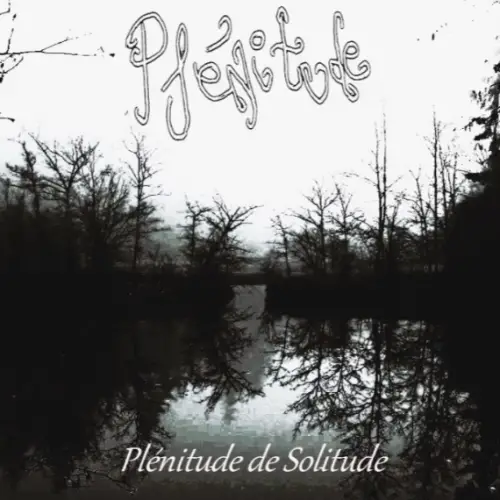 Plénitude : Plénitude de Solitude